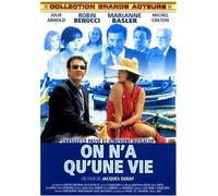 On n'a qu'une vie