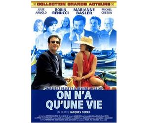 On n'a qu'une vie