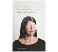 On N'abandonne Pas Ceux Qu'on Aime