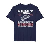 on n'achète Pas Bonheur Cadeau Apéro Humour Saucisson Drôle T-Shirt, Homme Grandes Tailles, Bleu Marine, 3X Tall