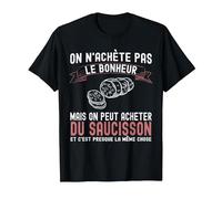 on n'achète Pas Bonheur Cadeau Apéro Humour Saucisson Drôle T-Shirt, Homme, Noir, XXL