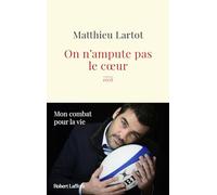 On n'ampute pas le cœur