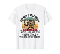 on n'arrête Pas de Faire de la randonnée Quand on vieillit, on vieillit T-Shirt