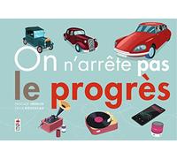 On n'arrête pas le progrès