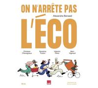 On n'arrête pas l'éco - Alexandra Bensaïd - Seuil - relié - Etude