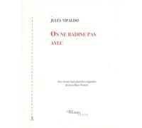 On Ne Badine Pas Avec
