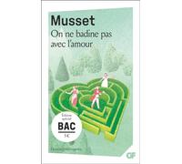 On ne badine pas avec l'amour Bac 2026 - Alfred De Musset - Flammarion - Poche - Théâtre