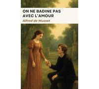 On ne badine pas avec l'amour
