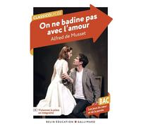 On ne badine pas avec l'amour - Alfred De Musset - Belin Éducation - broché - Scolaire / Universitaire