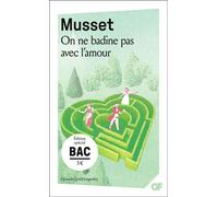 On ne badine pas avec l’amour - Bac de français 2025 - Parcours : les jeux du cœur et de la parole