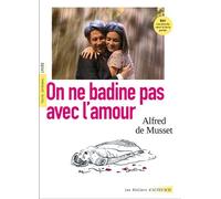 Alfred de Musset – On ne badine pas avec l'amour – BAC 2026 (voies générales et technologiques)