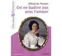 On ne badine pas avec l'amour by Alfred de Musset (2012-06-22)