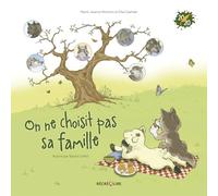 On ne choisit pas sa famille