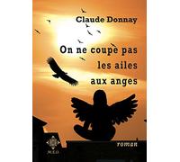 On Ne Coupe Pas les Ailes aux Anges – Méo