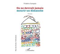 On Ne Devrait Jamais Mourir Un Dimanche