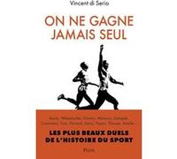 On ne gagne jamais seul Vincent Di Serio (Auteur)