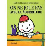 on ne joue pas avec la nourriture