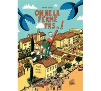 On ne la ferme pas ! - Benoît Jahan - Flblb Eds - broché - Bande dessinée