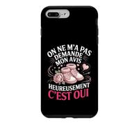on Ne Ma Pas Demande Mon Avis Heureusement Cest Oui Coque pour iPhone 7 Plus/8 Plus