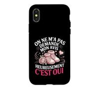 on Ne Ma Pas Demande Mon Avis Heureusement Cest Oui Coque pour iPhone X/XS