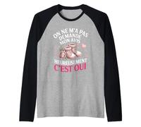 on Ne Ma Pas Demande Mon Avis Heureusement Cest Oui Manche Raglan
