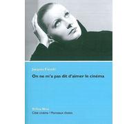 On Ne M'A Pas Dit d'Aimer le Cinéma Morceaux Choisis - Jacques Fieschi - Yellow Now - broché - Essai