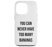on ne Mange jamais trop de Bananes Coque pour iPhone 13 Pro
