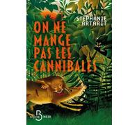 On ne mange pas les cannibales - Prix Ensemble pour l'Imaginaire 2025 - Une bombe d'émotions et de férocité par l'une des nouvelles grandes voix du polar français