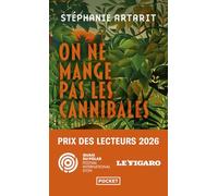 On ne mange pas les cannibales de Stéphanie Artarit. Sélection Nouvelles Voix du Polar.
