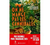 On ne mange pas les cannibales - Prix des lecteurs Quais du Polar / Le Figaro 2026 - Prix Ensemble pour l'Imaginaire 2025
