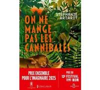 Stéphanie Artarit – On ne mange pas les cannibales – Prix Ensemble pour l'Imaginaire 2025 – Broché