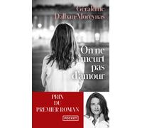 On ne meurt pas d'amour - Géraldine Dalban-Moreynas - Pocket - Poche - Roman