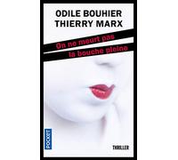 On ne meurt pas la bouche pleine