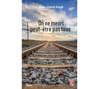 On ne meurt peut-être pas tous