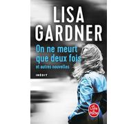 On ne meurt que deux fois: et autres nouvelles