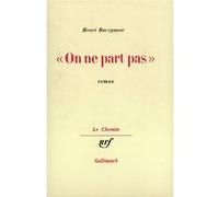 On ne part pas Henri Raczymow (Auteur)