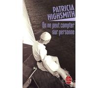 On Ne Peut Compter Sur Personne