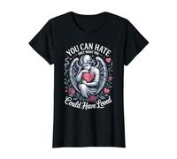 on Ne Peut Détester Que Ce Qu'on Aurait PU Aimer T-Shirt Graphique avec Valeur