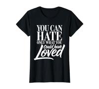 on Ne Peut Détester Que Ce Qu'on Aurait PU Aimer T-Shirt Graphique avec Valeur, Femme, Noir, M