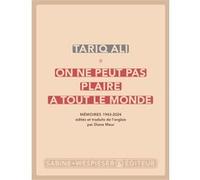 On ne peut pas plaire à tout le monde Tariq Ali (Auteur)