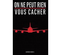 On ne peut rien vous cacher: Intégral