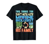on ne plaisante Pas avec Outils biologiste Marin Famille T-Shirt