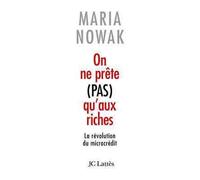 On ne prête pas qu'aux riches - Maria Nowak - Lattes - broché - Etude
