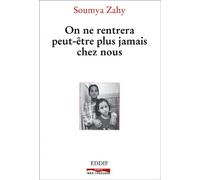 On Ne Rentrera Peut-Etre Plus Jamais Chez Nous