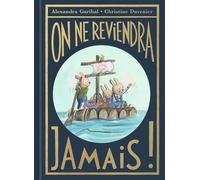 On ne reviendra jamais !