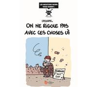 On ne rigole pas avec ces chos - Gilles Lasserpe - Points Sur Les I Eds Les - relié - Bande dessinée