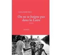 On ne se baigne pas dans la Loire