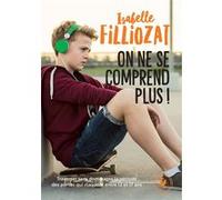 On ne se comprend plus Isabelle Filliozat (Auteur)