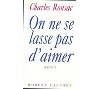 On ne se lasse pas d'aimer