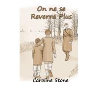 On ne se Reverra Plus